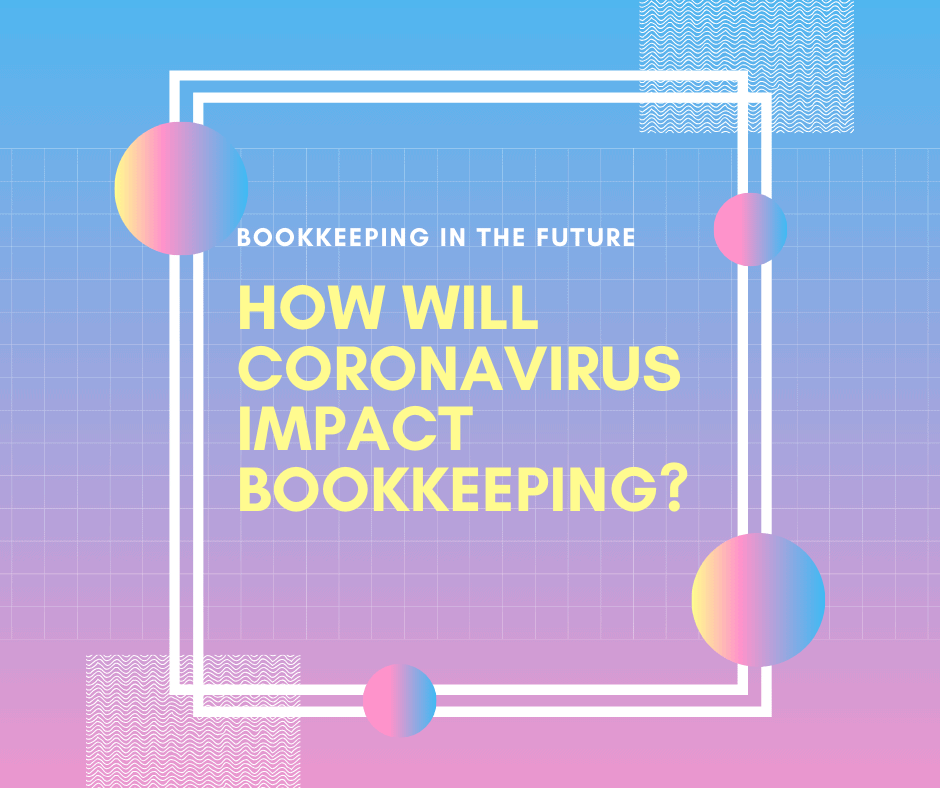 Coronavirus & Bookkeeping