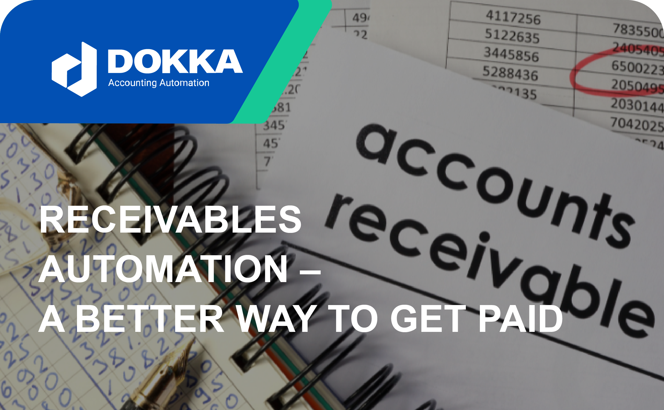 Receivables Automation – A better way to get paid