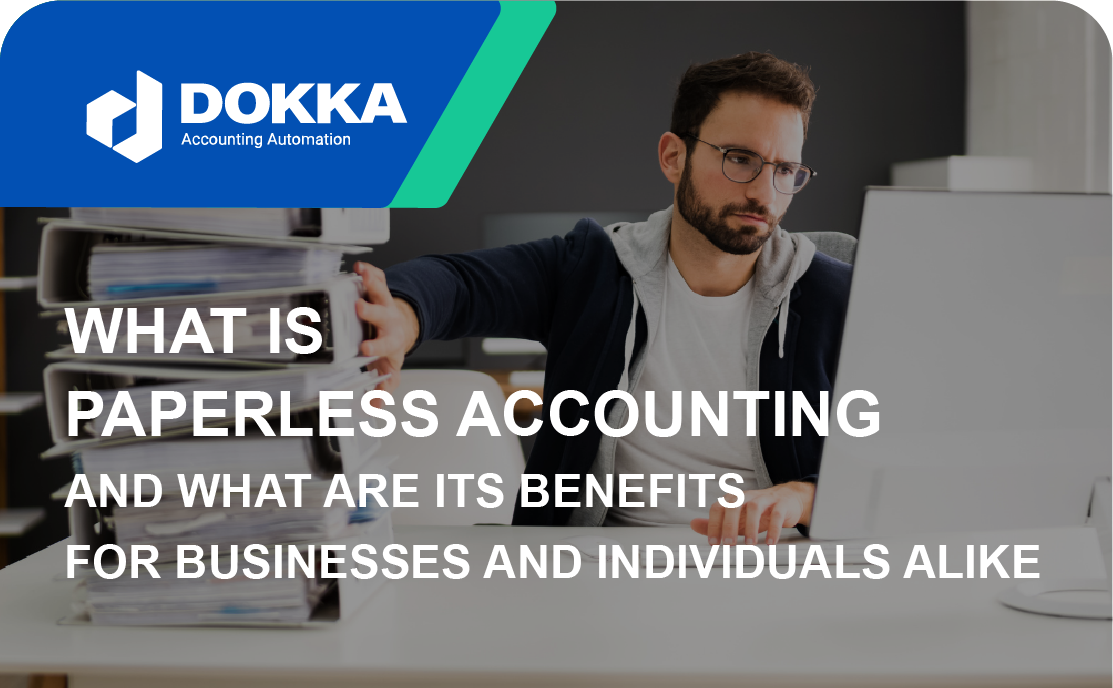 What is paperless accounting and what are its benefits for businesses and individuals alike
