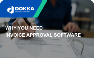 Why You Need Invoice Approval Software