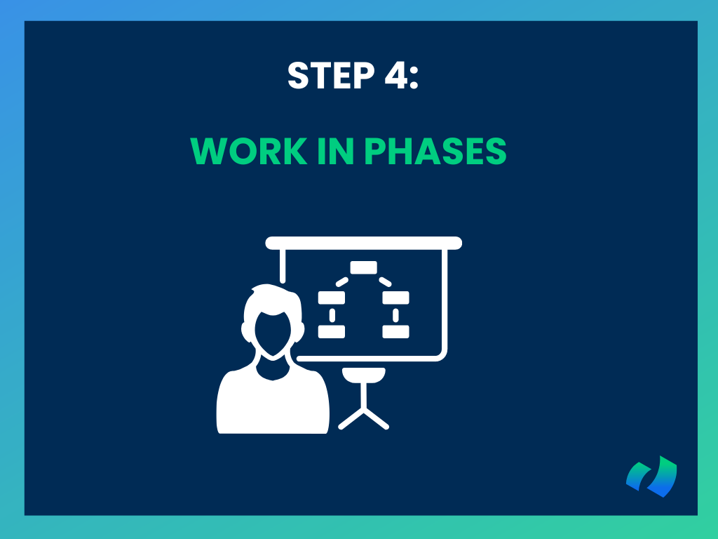 Work In Phases