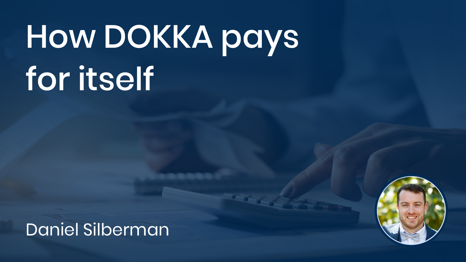 Read more about the article How DOKKA pays for itself