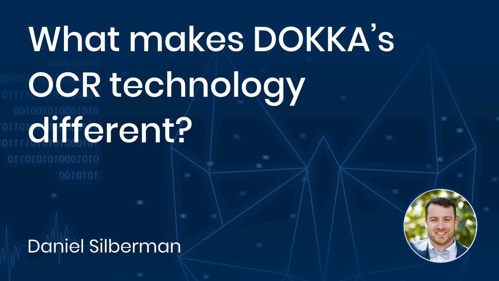 Read more about the article What makes DOKKA’s OCR technology different?