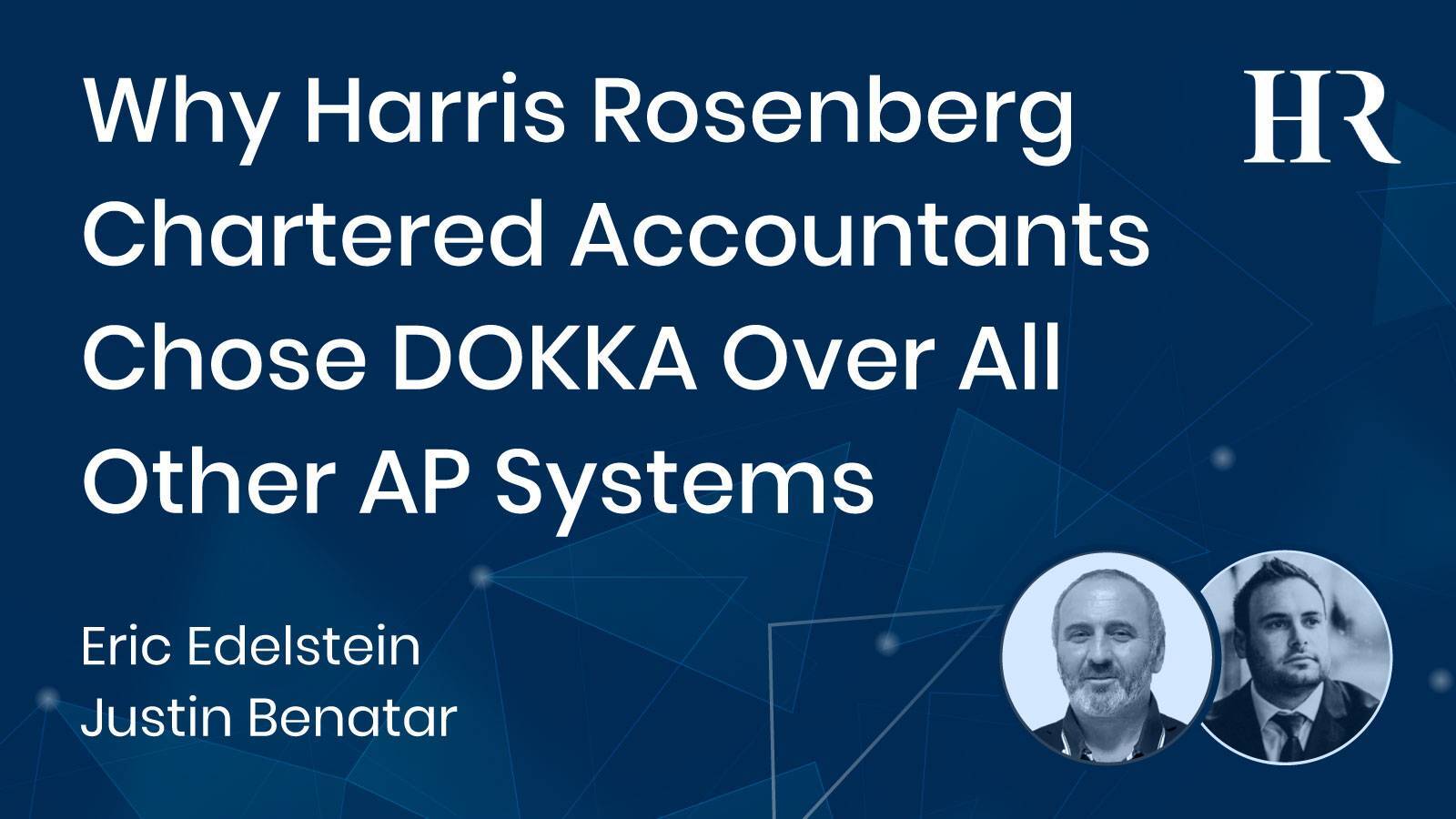 Read more about the article Why Harris Rosenberg Chose DOKKA Over All Other AP Systems