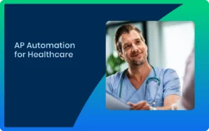 AP automation for healthcare