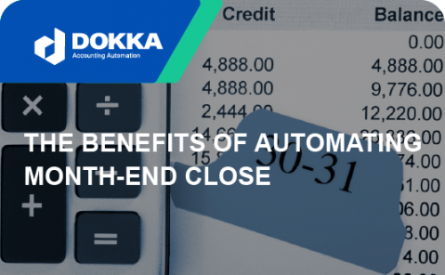 The Benefits of Automating Month-End Close